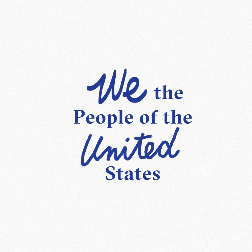 Digital illustration of typography reading "We the people of the united states"